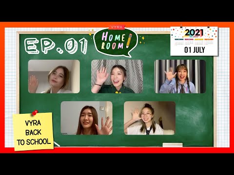 VYRA-HOMEROOM-|-Back-To-School VYRA-HOMEROOM-|-Back-To-School