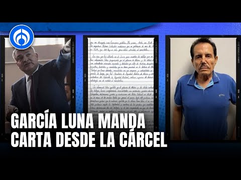 García Luna manda carta y acusa a la 4T de vínculos con el crimen organizado