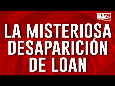 La misteriosa desaparición de Loan: más de 50 horas de búasqueda