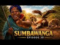 SUMBAWANGA   Ep 10  BONGO MOVIE   ( 2026 )