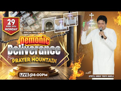 LIVE SPECIAL FIRE PRAYER FROM PRAYER MOUNTAIN (29-04-2024) || Ankur Narula Ministries