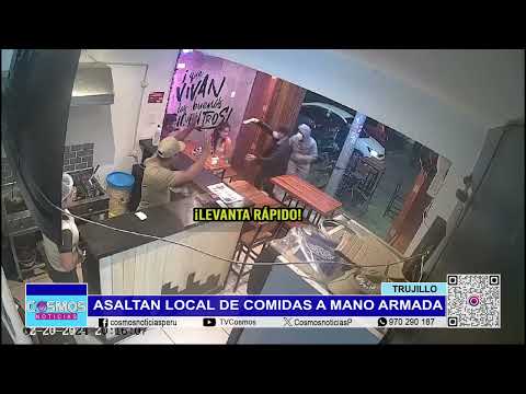 Trujillo: asaltan local de comidas a mano armada