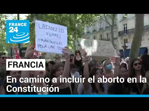 Francia podría ser el primer país del mundo en hacer del aborto un derecho constitucional