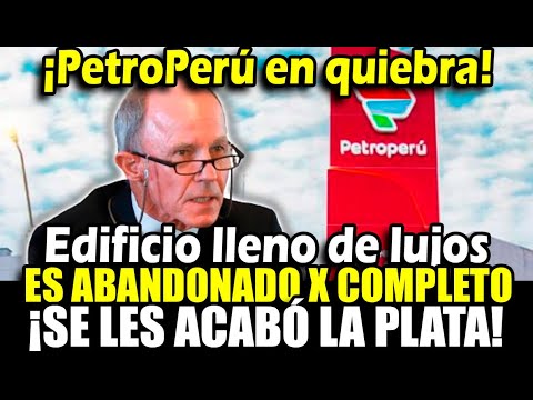 PetroPerú en quiebra: Edificio principal de San Isidro será abandonado y todo el personal se mudará