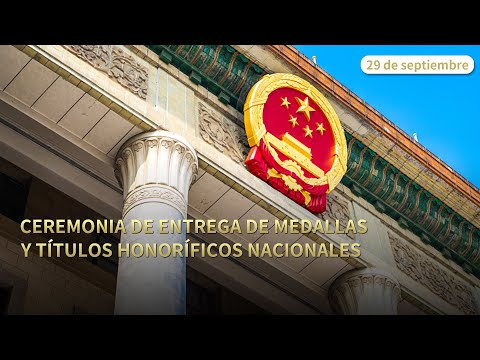 Programa especial: Ceremonia de entrega de medallas nacionales y títulos honoríficos