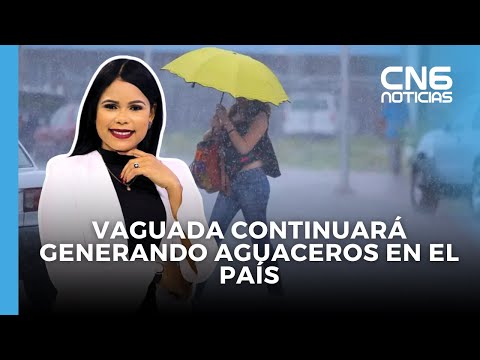 Vaguada continuará generando aguaceros en el país - cn6