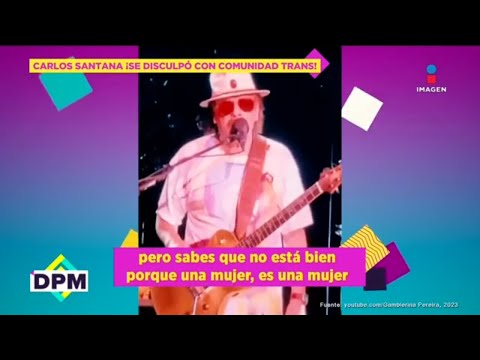 Carlos Santana se DISCULPA con la comunidad trans tras polémicos comentarios | De Primera Mano