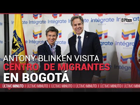 Blinken visitó centro migratorio en Bogotá para apoyar acogida de venezolanos
