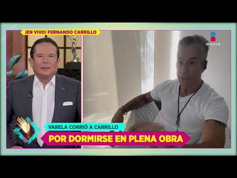 ¡Fernando Carrillo confiesa si se quedó DORMIDO en plena obra de Gabriel Varela! | De Primera Mano