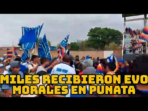 EVO MORALES FUE RECIBIDO POR MILES DE SIMPATIZANTES EN MUNICIPIO DE PUNATA..