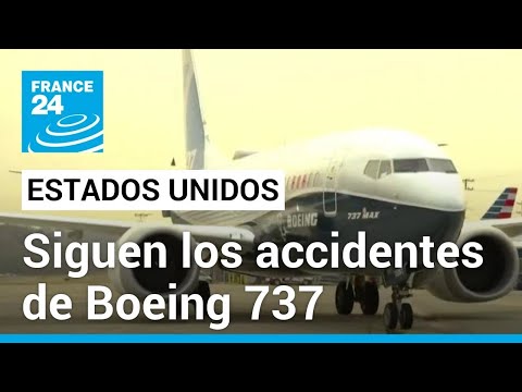 Continúan los accidentes en vuelos de Boeing 737 mientras avanzan las investigaciones