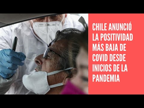 Chile reportó una positividad de COVID-19 de 1,78 %, la más baja de toda la pandemia