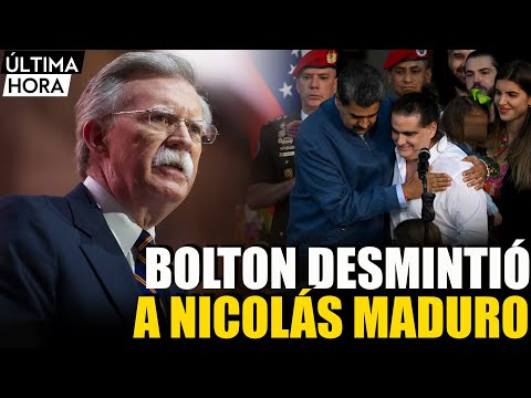   Jhon Bolton DESMINTIÓ A Nicolás Maduro ENTÉRATE