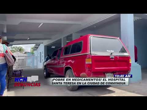Casi sin medicamentos el Hospital Santa Teresa de Comayagua