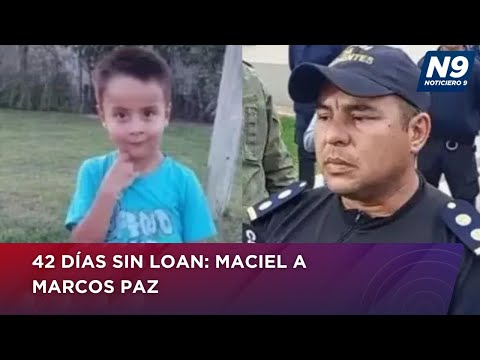 42 DÍAS SIN LOAN: MACIEL A MARCOS PAZ - NOTICIERO 9