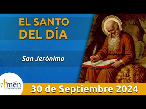 Santo de Hoy 30 de Septiembre l San Jerónimo l Amén Comunicaciones