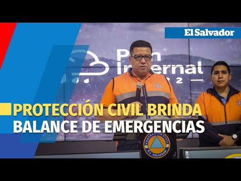 Protección Civil brinda balance de emergencias durante las últimas horas