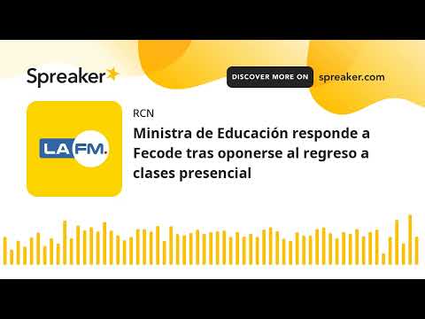 Ministra de Educación responde a Fecode tras oponerse al regreso a clases presencial