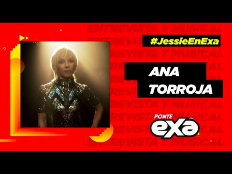 Ana Torroja está completamente en vivo desde cabina para #JessieEnExa