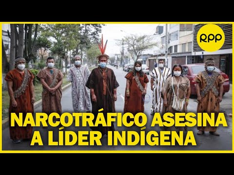 Comunidad Ashaninka exige acción del gobierno peruano tras asesinato de líder