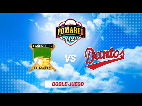 Cañoneros de Madriz vs. Dantos - [Partido Doble] - [06/04/24]
