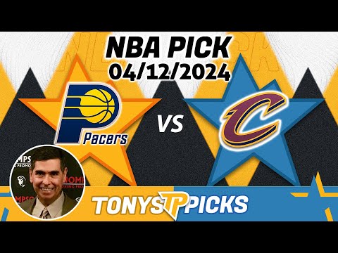 Indiana Pacers vs. Cleveland Cavaliers 4/12/2024 FREE NBA Picks and Predictions on NBA Betting Tips