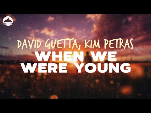 David Guetta - When We Were Young (The Logical Song) (feat. Kim Petras) | Lyrics