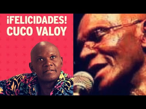 FELIZ CUMPLEAÑOS #85  CUCO VALOY