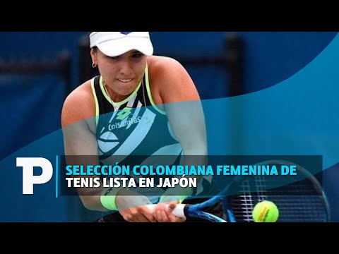 Selección Colombiana femenina de Tenis lista en Japón I09.11.2023I Telepacífico Noticias