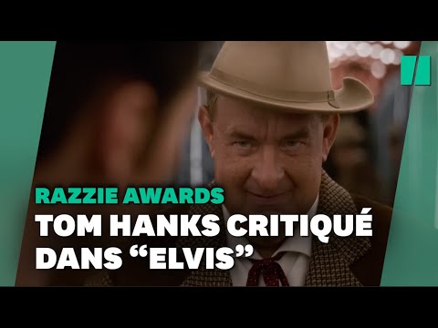 Tom Hanks en a pris pour son grade aux Razzie Awards pour son rôle dans Elvis
