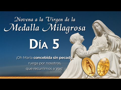 Novena a la Virgen de la Medalla Milagrosa  Día 5  | P. Mauricio Galarza #novena