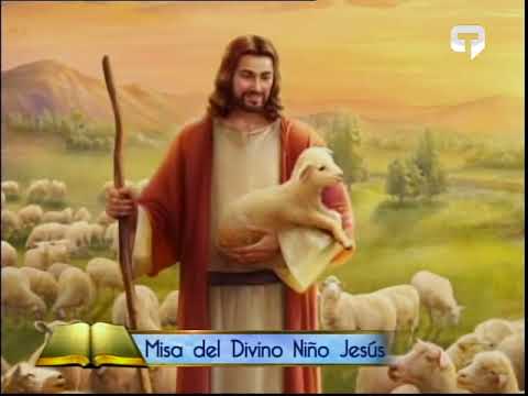 Misa del Divino Niño Jesús del 12 de Mayo del 2024