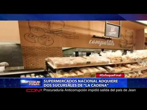 Supermercados Nacional adquiere dos sucursales de “La Cadena”