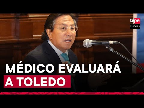 Alejandro Toledo: ordenan que médico evalúe salud del expresidente