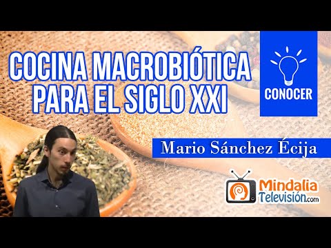 Cocina macrobiótica para el siglo XXI, por Mario Sánchez Écija