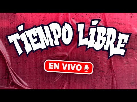 LAS FUERZAS desde ABAJO  I  ENTREVISTA CAMPITO FAMILIA  I  TIEMPO LIBRE T2 Ep 9