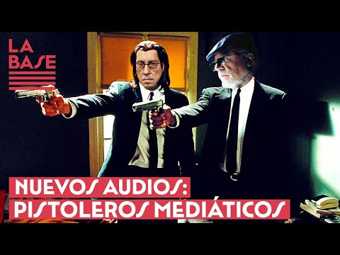 La Base #2x21 - Nuevos audios: pistoleros mediáticos