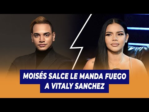 Moisés Salce le manda fuego a Vitaly Sanchez, Rochy RD dice que El Alfa lo está amenazando