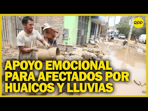 Lluvias en Perú: Se brindan primeros auxilios psicológicos para afectados en Chosica