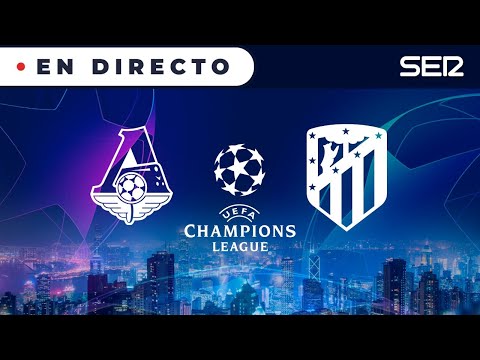 ?? LOKOMOTIV MOSCÚ - ATLETI EN DIRECTO | ??Champions League en vivo