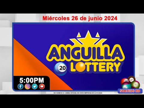 Anguilla Lottery en VIVO  Miércoles 26 de junio 2024-- 5:00 PM