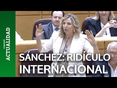 Demoledora esta senadora del PP contra Sánchez por su ridículo internacional