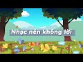 Nhc nn kh?ng li k chuyn + h?nh  nn ng ( Background gif ) - nhc ch?n video - th gi?n