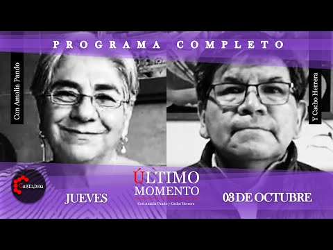 #ÚltimoMomento | PROGRAMA COMPLETO | 03.10.2024 | #CabildeoDigital2