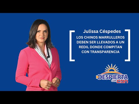 Julissa Céspedes: Chinos marrulleros deben ser llevados a un redil donde compitan con transparencia