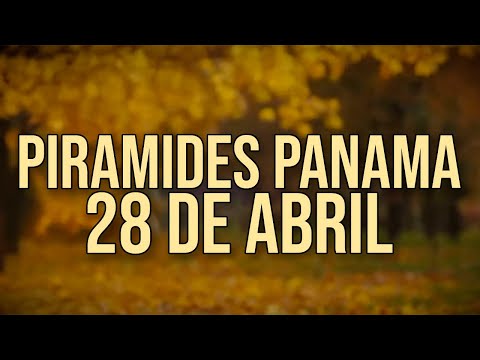 Pirámides de la suerte para el Domingo 28 de Abril 2024 Lotería de Panamá