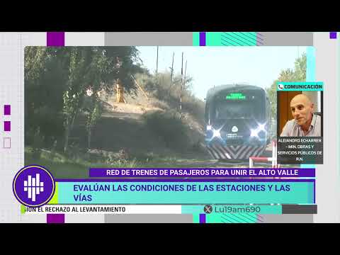 Anuncian red de trenes de pasajeros para unir el ALTO VALLE