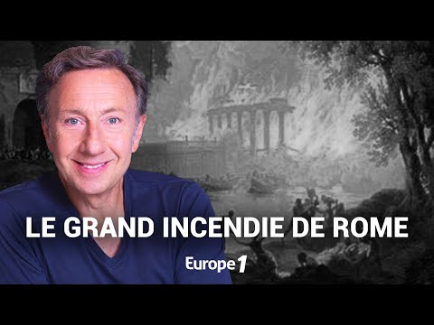 Les récits de Stéphane Bern : La véritable histoire du grand incendie de Rome