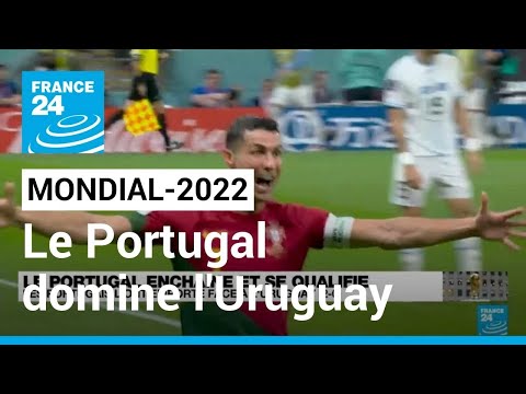 Mondial-2022 : Le Portugal prend le meilleur sur l'Uruguay et file en 8es de finale • FRANCE 24