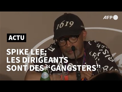 Cannes: le cri de Spike Lee contre les gangsters qui dirigent le monde | AFP
